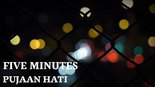 Five minutes - Pujaan hati | Lyrics
