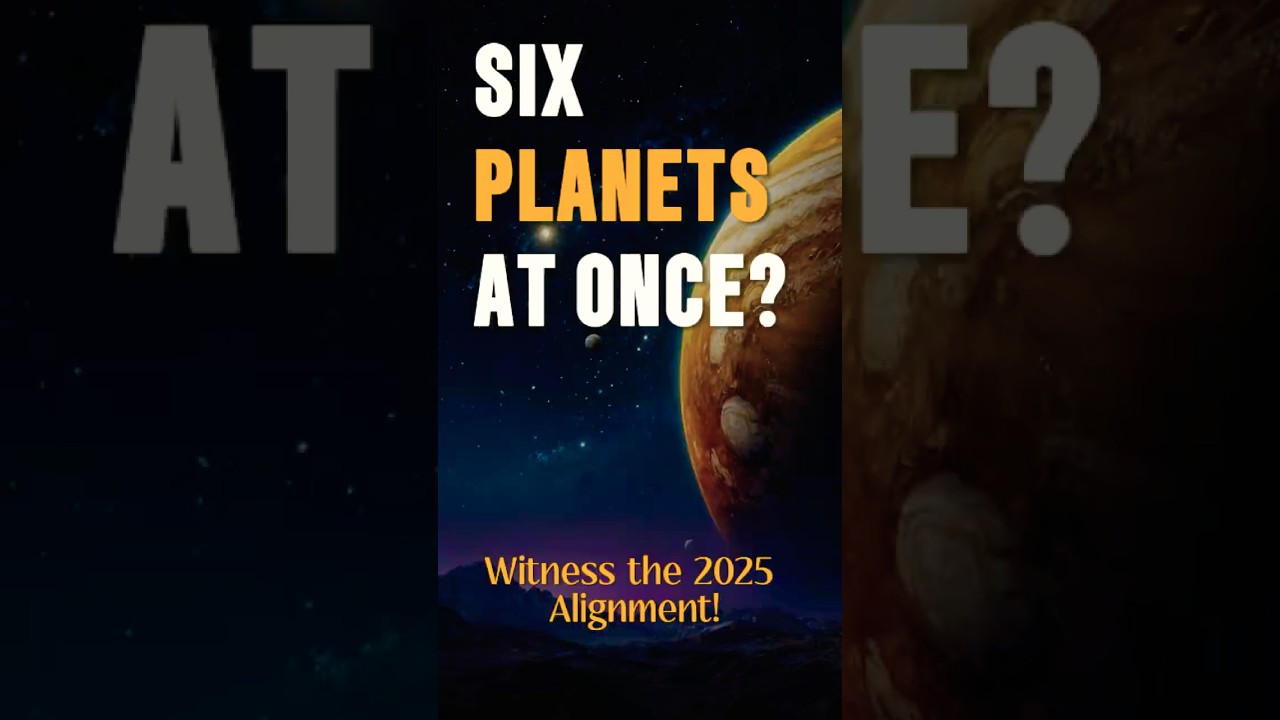 2025 Planet Alignment: Witness the Celestial Event of the Decade! 🌌 