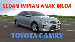 Toyota Camry MOBIL NYAMAN AMAN AMANAH UNTUK ANAK MUDA 😁 by Putra Fajar 88 249 views 2 months ago 22 minutes