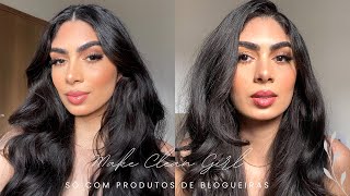 Clean Girl Makeup - *Só com produtos de blogueiras*