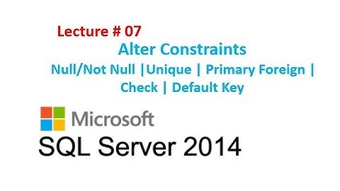 7.  Alter Constraint Add or Drop Key Using Alter Command in SQL