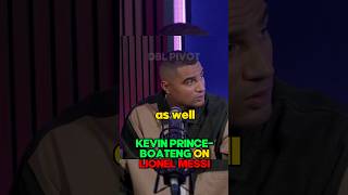 KEVIN PRINCE BOATENG ON LIONEL MESSI! #shorts