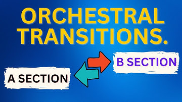 Orchestral Transitions, Made Simple!
