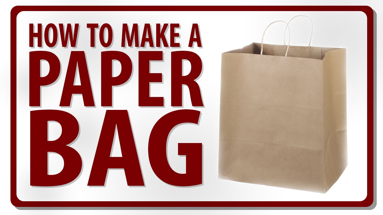 How to Make a Paper Bag - Video by Rohit - YouTube