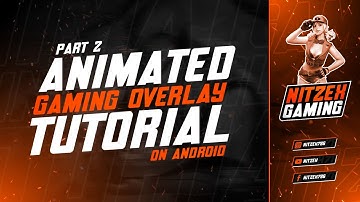 Create This Animated Gaming Overlay On Kinemaster | Vertical Gaming Overlay Tutorial | By Nitzex
