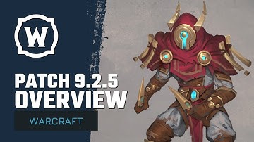 WoW Patch 9.2.5 Overview | Cross-faction Instances, Season 4 | World of Warcraft: Shadowlands