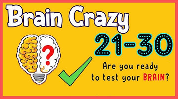 Brain Crazy Level 21 22 23 24 25 26 27 28 29 30 Walkthrough Solution