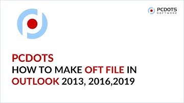 How to Make OFT File in Outlook 2010, 2013, 2016, 2019 & Send Email Using .oft Template?