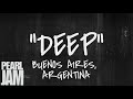 Deep - Live In Buenos Aires, Argentina (4/03/2013) - Pearl Jam Bootleg
