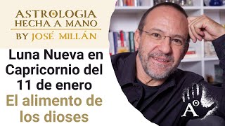 El alimento de los dioses. La astrología de la primera mitad de enero 2024 y la Luna Nueva del 11. by José Millán Astrología Humanística 178,420 views 4 months ago 58 minutes