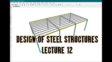 Lecture 12 | Design based on Wind load combinations | Design of Steel Structures | SAP2000