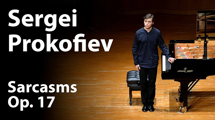 Sergei Prokofiev - "Sarcasms" Op. 17 - Mark Taratushkin