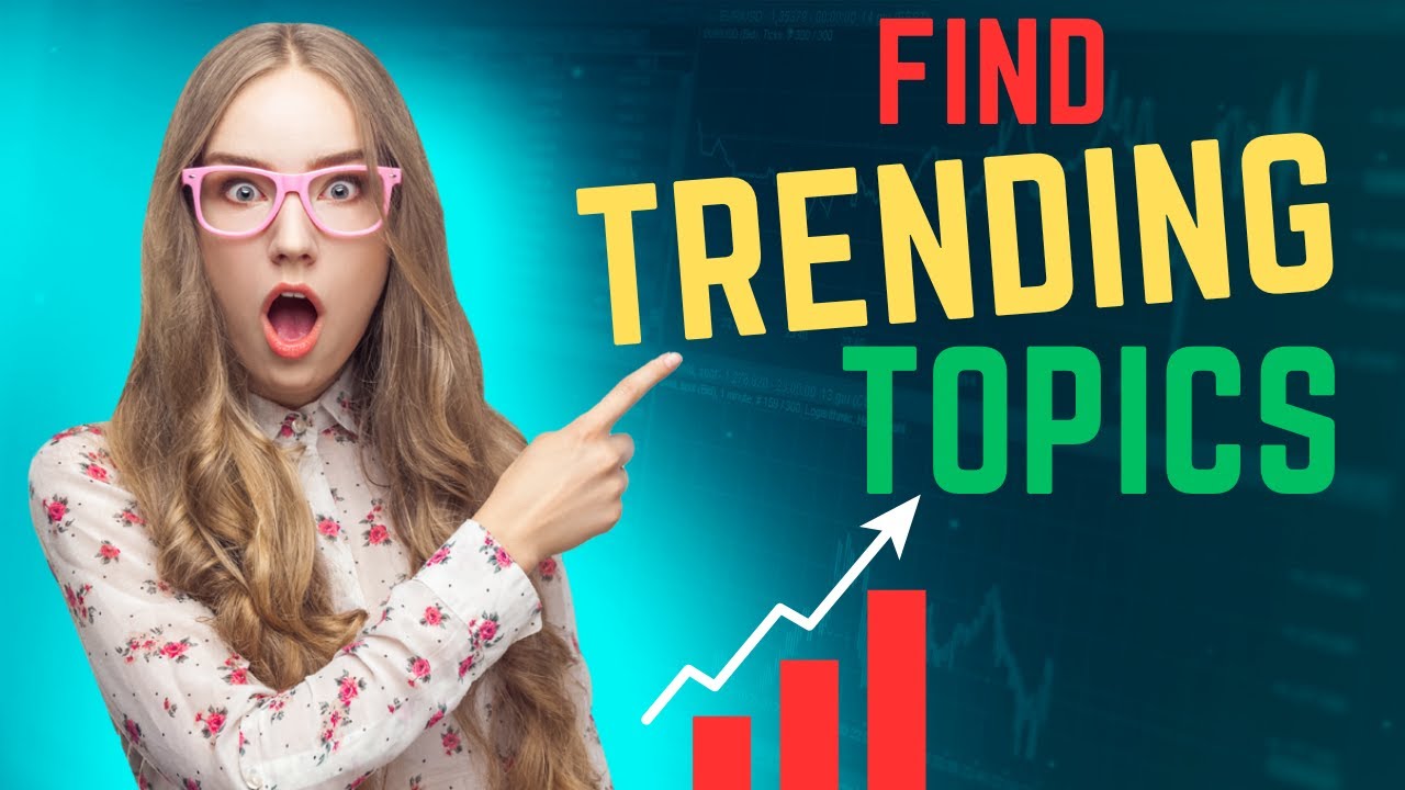 How to Find Trending Topics for YouTube Videos in 2023 How to Find