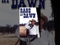 Rage at Dawn