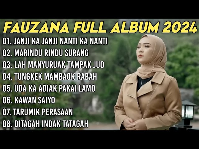 FAUZANA - LAGU MINANG TERBARU FULL ALBUM TERPOPULER 2024 - Janji Ka Janji Nanti Ka Nanti🎶 class=