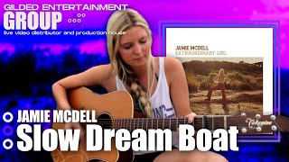 Jamie McDell - Slow Dream Boat (Audio)