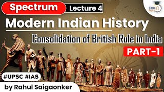 Spectrum Modern Indian History - Consolidation of British rule in India | Part 1 | UPSC CSE Exams screenshot 4