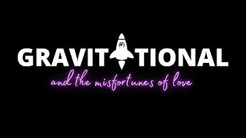 Gravitational and the misfortunes of love - Full Game (BYOG Game Jam)