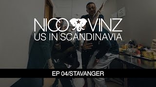 NICO &amp; VINZ - US IN SCANDINAVIA / STAVANGER ( EP 04 )