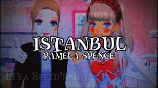 Istanbul Pamela Spence Sped up