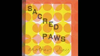 Sacred Paws - Another Day (Official Audio)