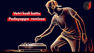 Vetri kodi kattu / padayappa remixes / @ARRahman /​⁠ /remixes/Tamil dj/