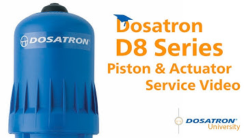 D8 Piston Shell and Actuator Assembly Replacement Service Video - Dosatron University