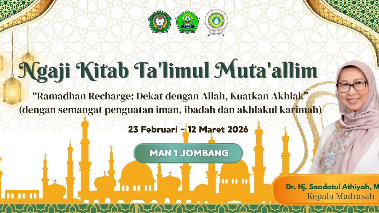 NGAJI KITAB TA'LIMUL MUTA'ALIM  | MAN 1 JOMBANG TANGGAL 25 FEBRUARI 2025 | PART 2