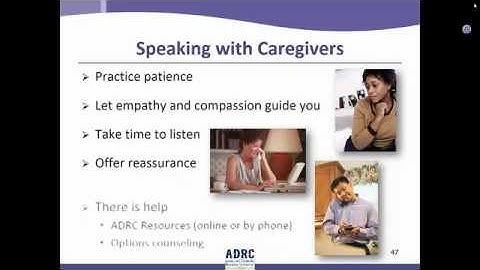 ADRC Video: Speaking with Caregivers / Caregiver Resources