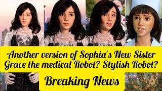 Another Version of Sophia's New Sister, Grace the medical Robot? Stylish Robot?- Awakening Health #2