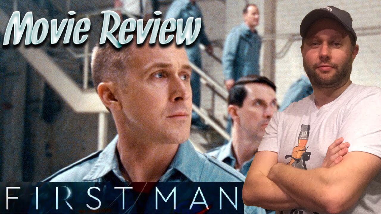 First Man- Howell’s Hollywood Reviews