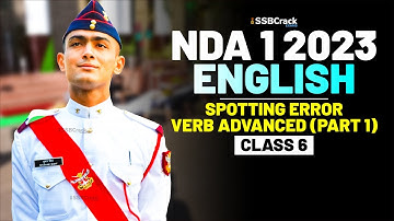 NDA 1 2023 Exam English 100 Days Crash Course - Spotting Errors Verb Advanced (Part 1) - Class 6
