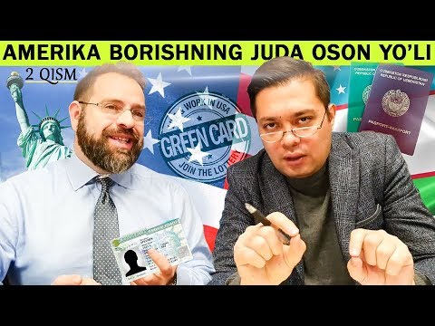 Oilaviy Amerikaga Borish va GREEN CARD olishning oson Yo`llari! Qanday Imtiyozlari Bor?