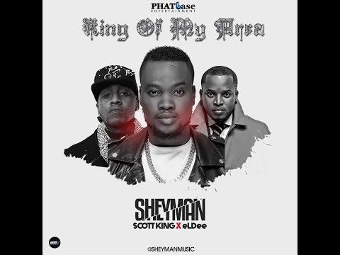 Sheyman - King Of My Area (Official Video) ft: Scott King & eLDee