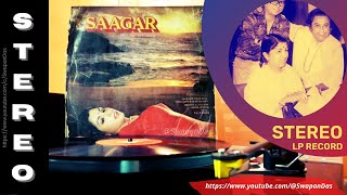 Saagar Kinare Dil Yeh Pukare ((STEREO)) | SAAGAR  | Kishore & Lata | R.D. Burman | Raw Vinyl Rip HD