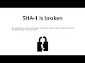 SHA-1 Shattered: Overview of SHA-1, How and Why It Broke