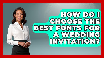 How Do I Choose The Best Fonts For A Wedding Invitation? - Graphic Design Nerd