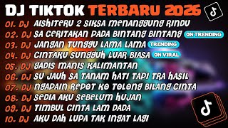 Dj Tiktok Terbaru 2026dj Aishiteru 2dj Sa Ceritakan Pada Bintang Bintang  Album