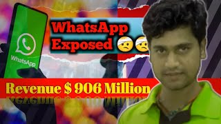 How To Revenue WhatsApp। WhatsApp कैसे करोड़ों रूपये कमाता हैं। WhatsApp Exposed| Devanand Kumar