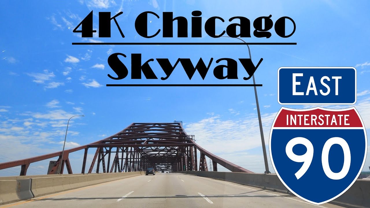 4K Chicago Skyway. I 90 East. Interstate 90 East