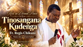 Tinosangana Kudenga — In Memory of Fr. Regis Chikuni | Hello World Studio ZW