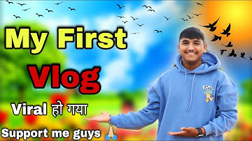 MY FIRST VLOG 2025 😍 || MY FIRST VLOG ON YOUTUBE || Rahul