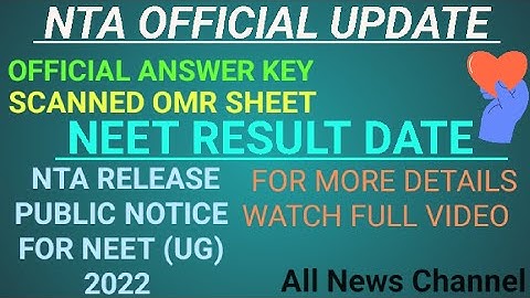 NEET (UG) 2022 OFFICIAL ANSWER KEY | SCANNED OMR SHEET | NEET RESULT DATE | NEET (UG) 2022