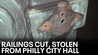 Section of historic brass railing cut, stolen from Philadelphia City Hall, sources say