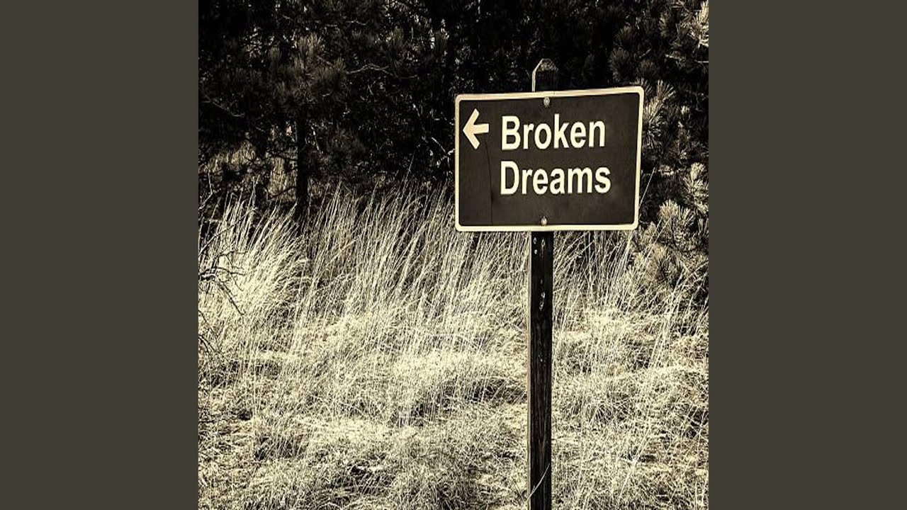 Land of broken dreams YouTube