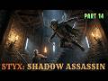 Styx Master of Shadows   Part 14