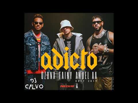 tainy,-anuel-aa,-ozuna---adicto-(-dj-calvo-edit-2019-)