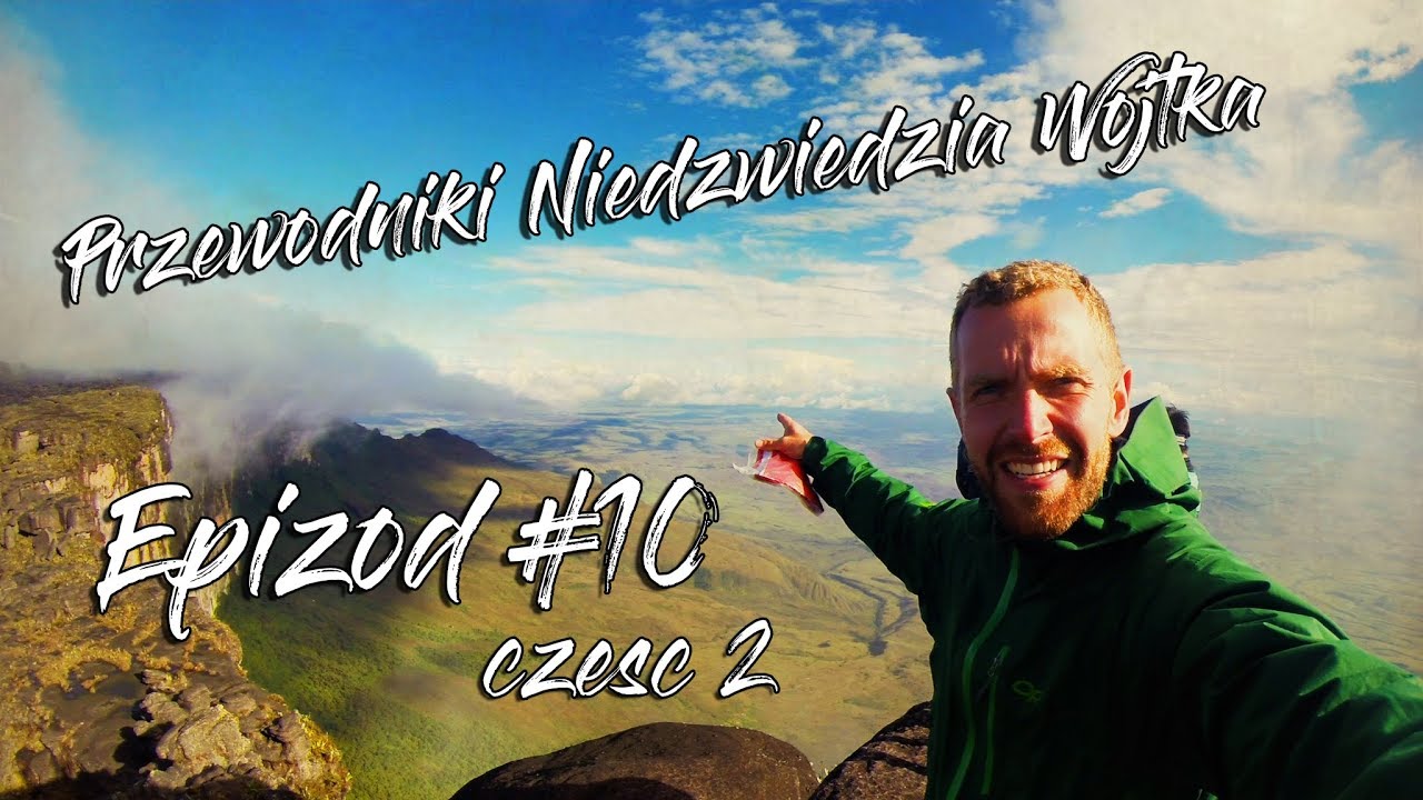 Wenezuela: szlak na Górę Roraima cz.2