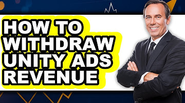 How to Withdraw Unity Ads Revenue (easy Method)