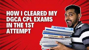Don’t give your DGCA CPL EXAMS before watching this video!!! DGCA CPL EXAM PREPARATION